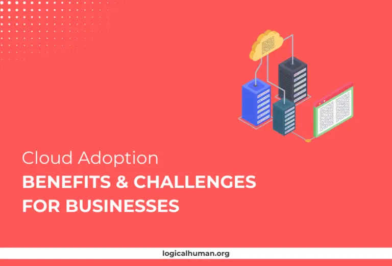 Cloud Adoption Benefits and Challenges for Businesses