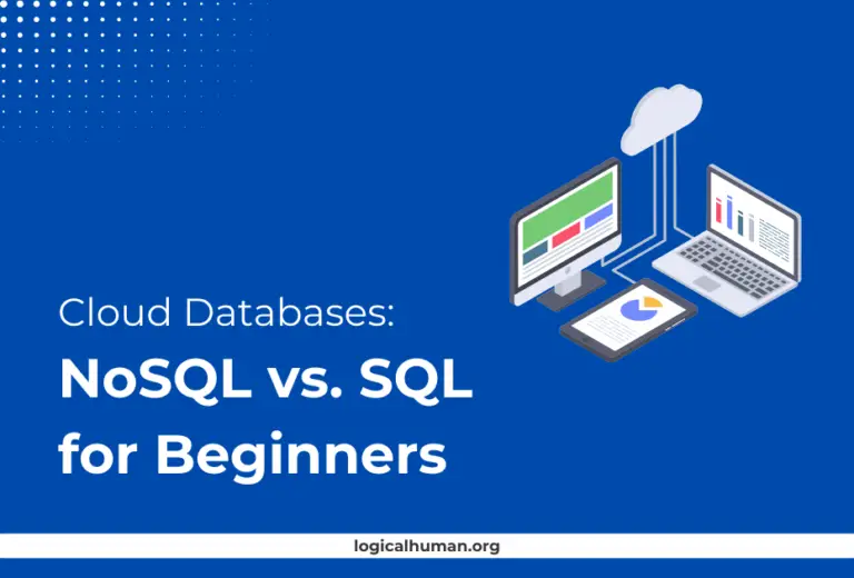 Cloud Databases: NoSQL vs. SQL for Beginners