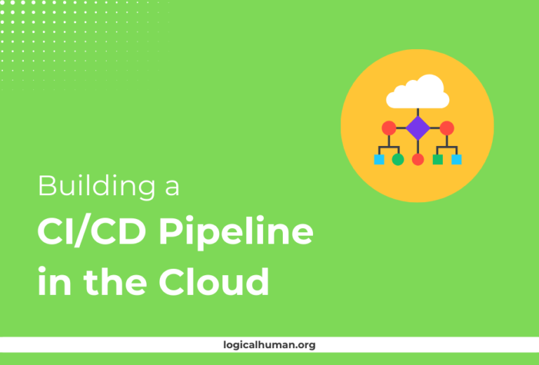 Building a CI/CD Pipeline in the Cloud Easily